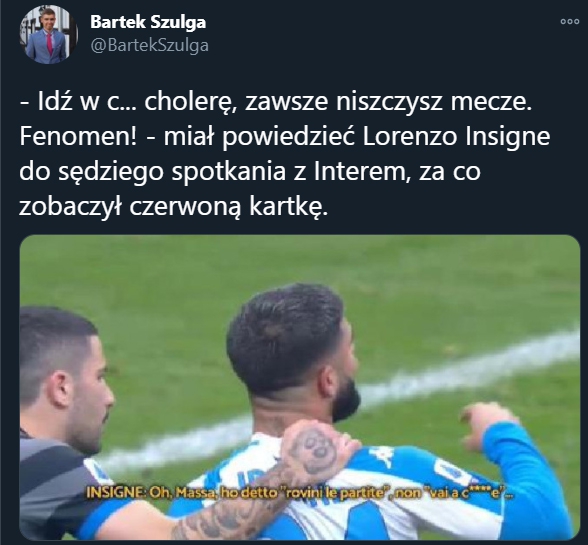 TO miał powiedzieć Insigne do sędziego...